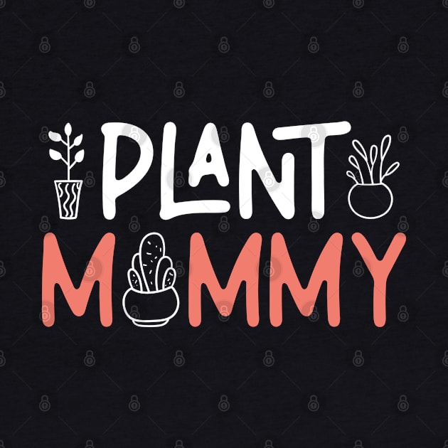 Plant Mommy Cactus Succulent Plant Lover by Clothspell